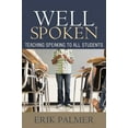 thumbnail image 1 of Pre-Owned Well Spoken: Teaching Speaking to All Students (Paperback) 1571108815 9781571108814, 1 of 1