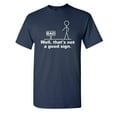 thumbnail image 1 of Well That's Not A Good Sign Sarcastic Humor Graphic Novelty Funny Tall T Shirt, 1 of 1