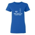 thumbnail image 1 of Well That's Not A Good Sign Sarcastic Novelty Gift Idea Adult Humor Funny Women's Casual Tees, 1 of 3