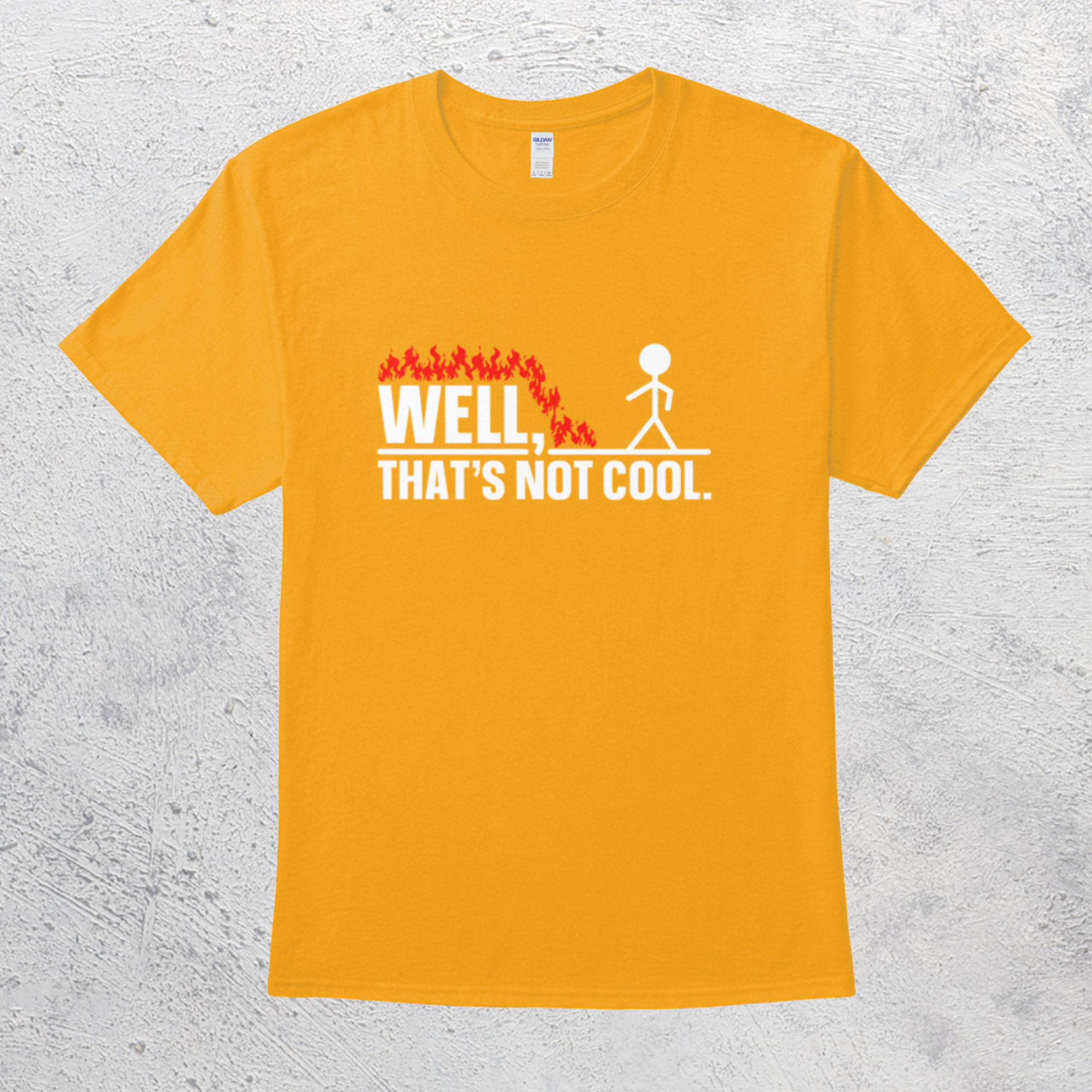 Well That's Not Cool Funny Stick Figure Man Sarcastic Pun Humorous Joke