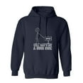 thumbnail image 1 of Well That's Not a Good Sarcastic Humor Novelty Funny Men's Hoodies, 1 of 2