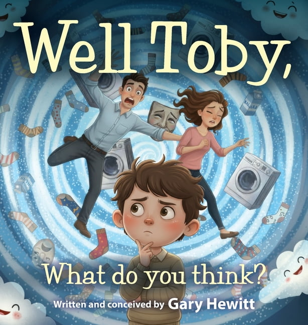 Well Toby, What do you Think?, (Hardcover)