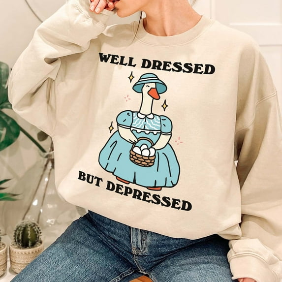 Well-dressed Goose Sweatshirt, Cute Duck Jumper, Funny Quote Quote Trendy Crewneck, Goose Cottagecore Clothes