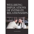 thumbnail image 1 of Wellbeing Implications of Intimate Relationships, 1 of 1