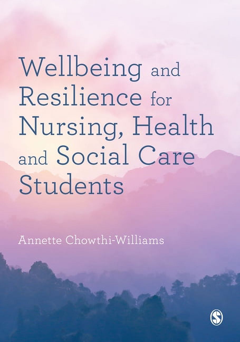 Wellbeing and Resilience for Nursing, Health and Social Care Students, (Hardcover)