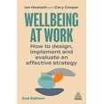 thumbnail image 1 of Wellbeing at Work: How to Design, Implement and Evaluate an Effective Strategy, (Hardcover), 1 of 1