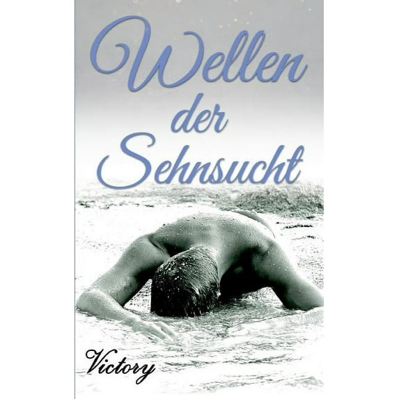 Wellen der Sehnsucht (Paperback)