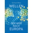 thumbnail image 1 of Wellen - der Weg nach Europa, (Paperback), 1 of 1