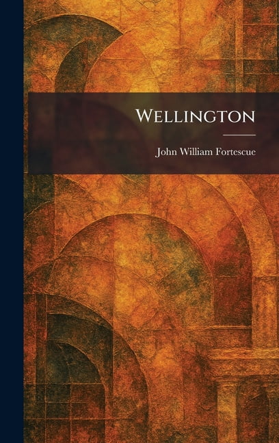Wellington, (Hardcover)