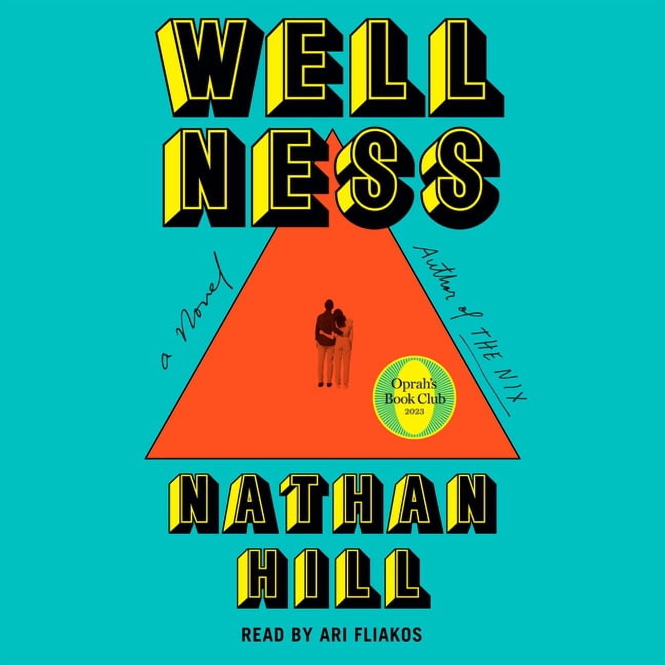 Wellness : A Novel (Oprah's Book Club) (CD-Audio)