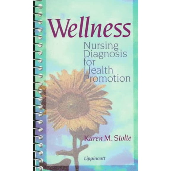 Pre-Owned Wellness Nursing Diagnosis for Health Promotion (Paperback) 0397550820 9780397550821