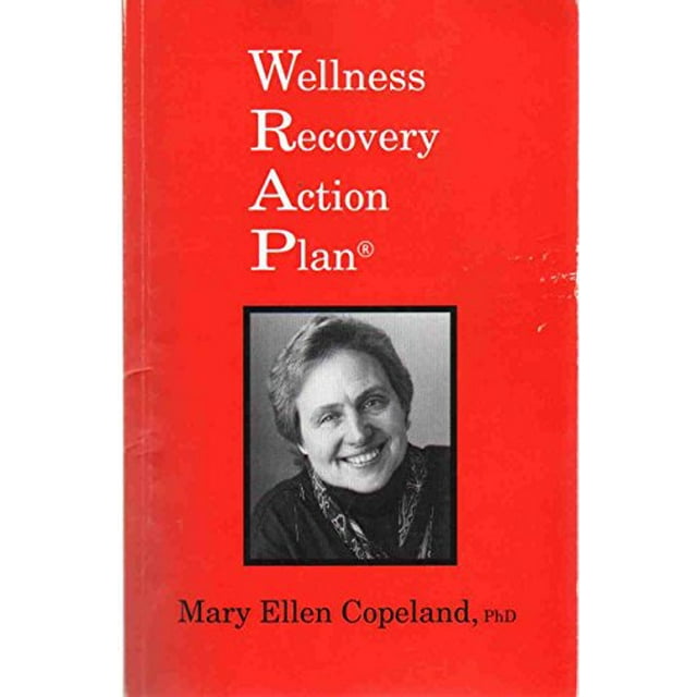 Pre-Owned Wellness Recovery Action Plan (Paperback) 0979556090 9780979556098