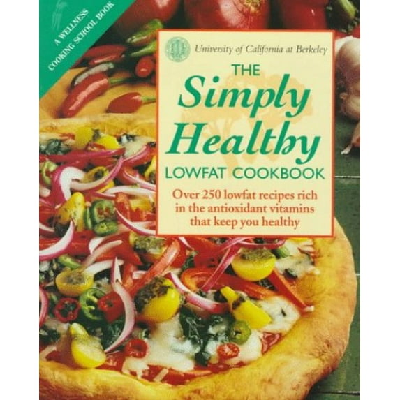 Pre-Owned Wellness Simply Healthy (Hardcover) by University of California at Berkeley, Lisa Koenig