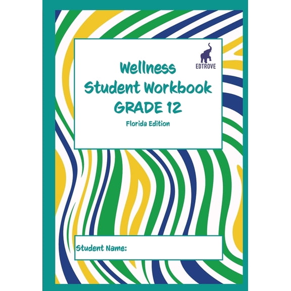 Wellness Student Workbook (Florida Edition) Grade 12, (Paperback)