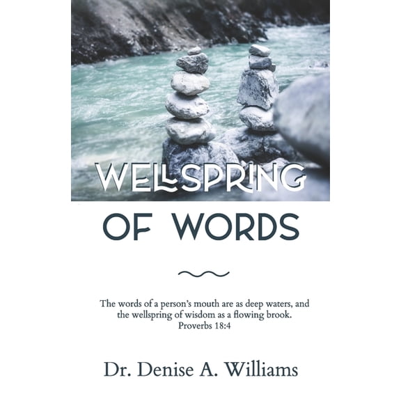 Wellspring of Words, (Paperback)