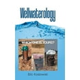 thumbnail image 1 of Wellwaterology: Which One Is Yours?, (Hardcover), 1 of 1