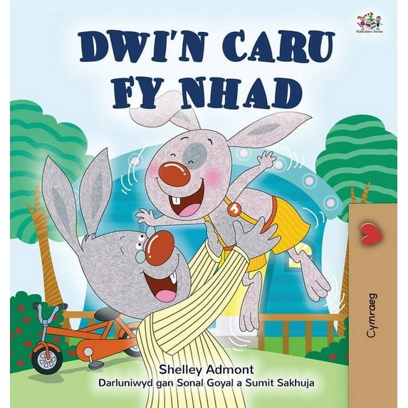 Welsh Bedtime Collection I Love My Dad (Welsh Book for Kids), (Hardcover)