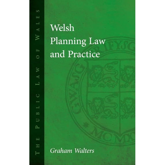 Welsh Planning Law and Practice (Hardcover)