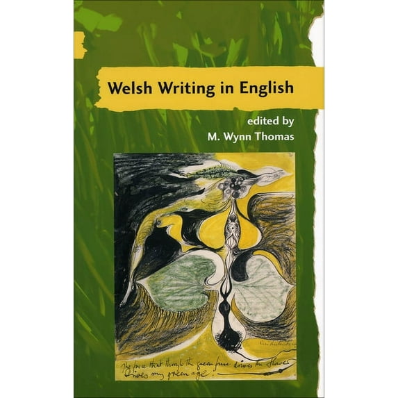 Welsh Writing in English : A Yearbook of Critical Essays, Volume 11, 2007 (Paperback)