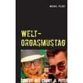 thumbnail image 1 of Welt-Orgasmustag: Aktionstage-Comedy mit Conny und Peter, (Paperback), 1 of 1