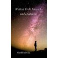 thumbnail image 1 of Weltall Erde Mensch und Dialektik, (Hardcover), 1 of 1