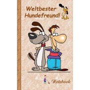 Weltbester Hundefreund Motiv Notizbuch, Notebook, Einschreibbuch, Tagebuch, Kritzelbuch im praktischen Pocketformat, Paperback