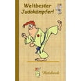 thumbnail image 1 of Weltbester JudokÃ¤mpfer: Motiv Notizbuch, Notebook, Einschreibbuch, Tagebuch, Kritzelbuch im praktischen Pocketformat, (Paperback), 1 of 1