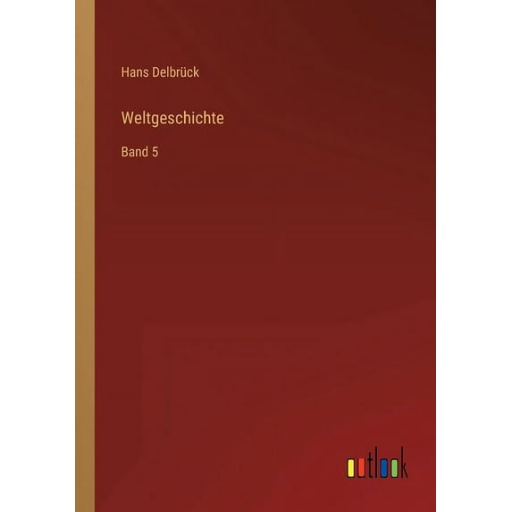 Weltgeschichte: Band 5 (Paperback)