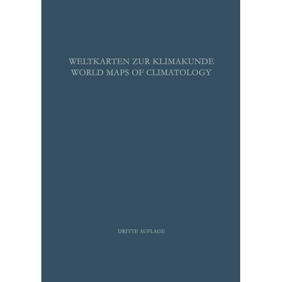 Weltkarten Zur Klimakunde / World Maps of Climatology, (Paperback)