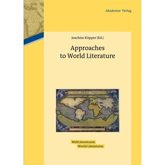 Weltliteraturen / World Literatures Approaches to World Literature, Book 1, (Hardcover)