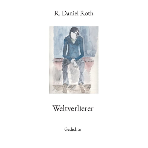 Weltverlierer: Gedichte, (Paperback)