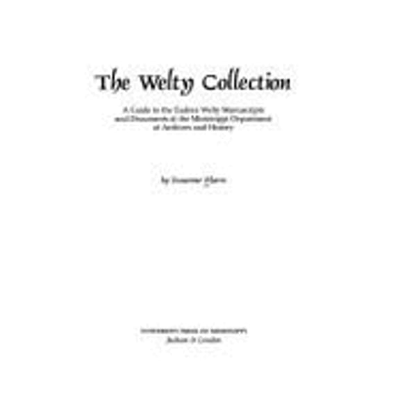 Pre-Owned Welty Collection (Hardcover) 0878053662 9780878053667