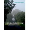 thumbnail image 1 of Wen(n) der Schein trÃ¼gt: Kurzgeschichten - heiter bis wolkig, (Paperback), 1 of 1