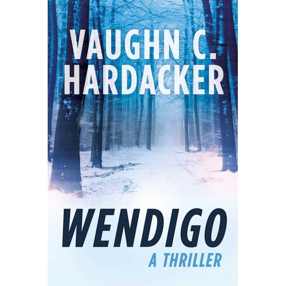 Wendigo : A Thriller (Paperback)
