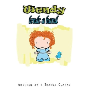 Wendy Learns a Lot Wendy Lends a Hand, Book 2, (Paperback)
