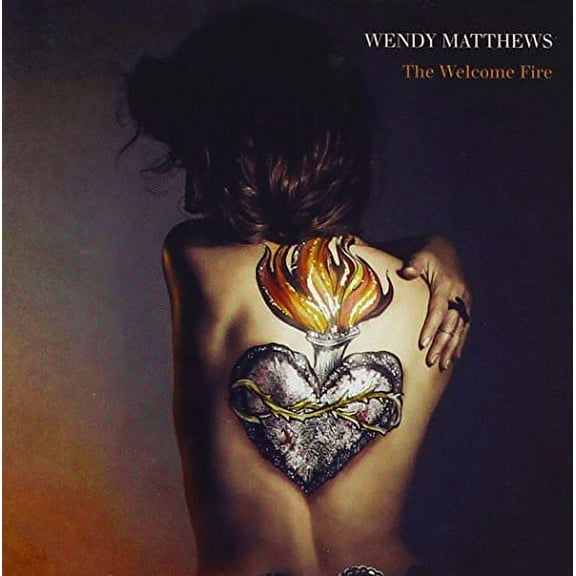 Wendy Matthews - Welcome Fire the - Music & Performance - CD