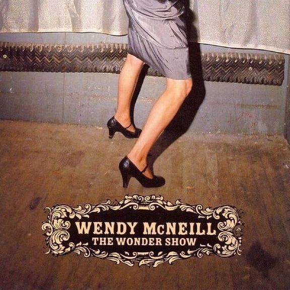 Wendy McNeill - Wonder Show - Music & Performance - CD