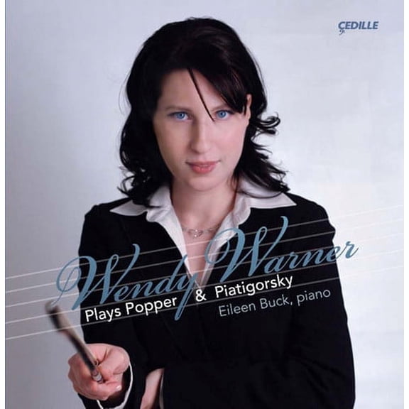 Wendy Warner - Wendy Warner Plays Popper & Piatigorsky - Music & Performance - CD