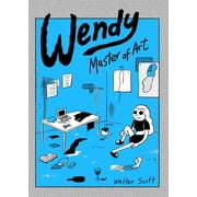 Wendy Wendy, Master of Art Paperback