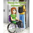 thumbnail image 1 of Wendy on Wheels Wendy on Wheels Moves On, Book 5, (Paperback), 1 of 1