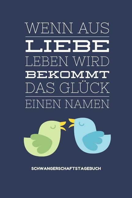 Wenn Aus Liebe Leben Wird Bekommt Das Glück Einen Namen