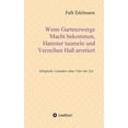 thumbnail image 1 of Wenn Gartenzwerge Macht bekommen, Hamster taumeln und Verzeihen Haß arretiert : Alltägliche Gedanken ohne Filter der Zeit (Paperback), 1 of 1