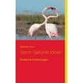 thumbnail image 1 of Wenn Gefühle toben : Erotische Erzählungen (Paperback), 1 of 1