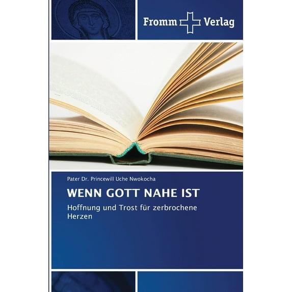 Wenn Gott Nahe Ist, (Paperback)