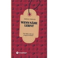 thumbnail image 1 of Wenn NÃ¤he lernt: Der Vater, den wir programmierten, (Paperback), 1 of 1