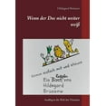 thumbnail image 1 of Wenn der Doc nicht weiter weiÃ: Ausflug in die Welt der Vitamine, (Paperback), 1 of 1