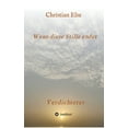 thumbnail image 1 of Wenn diese Stille endet : Verdichtetes (Hardcover), 1 of 1