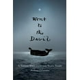 thumbnail image 1 of Went to the Devil : A Yankee Whaler in the Slave Trade (Hardcover), 1 of 1