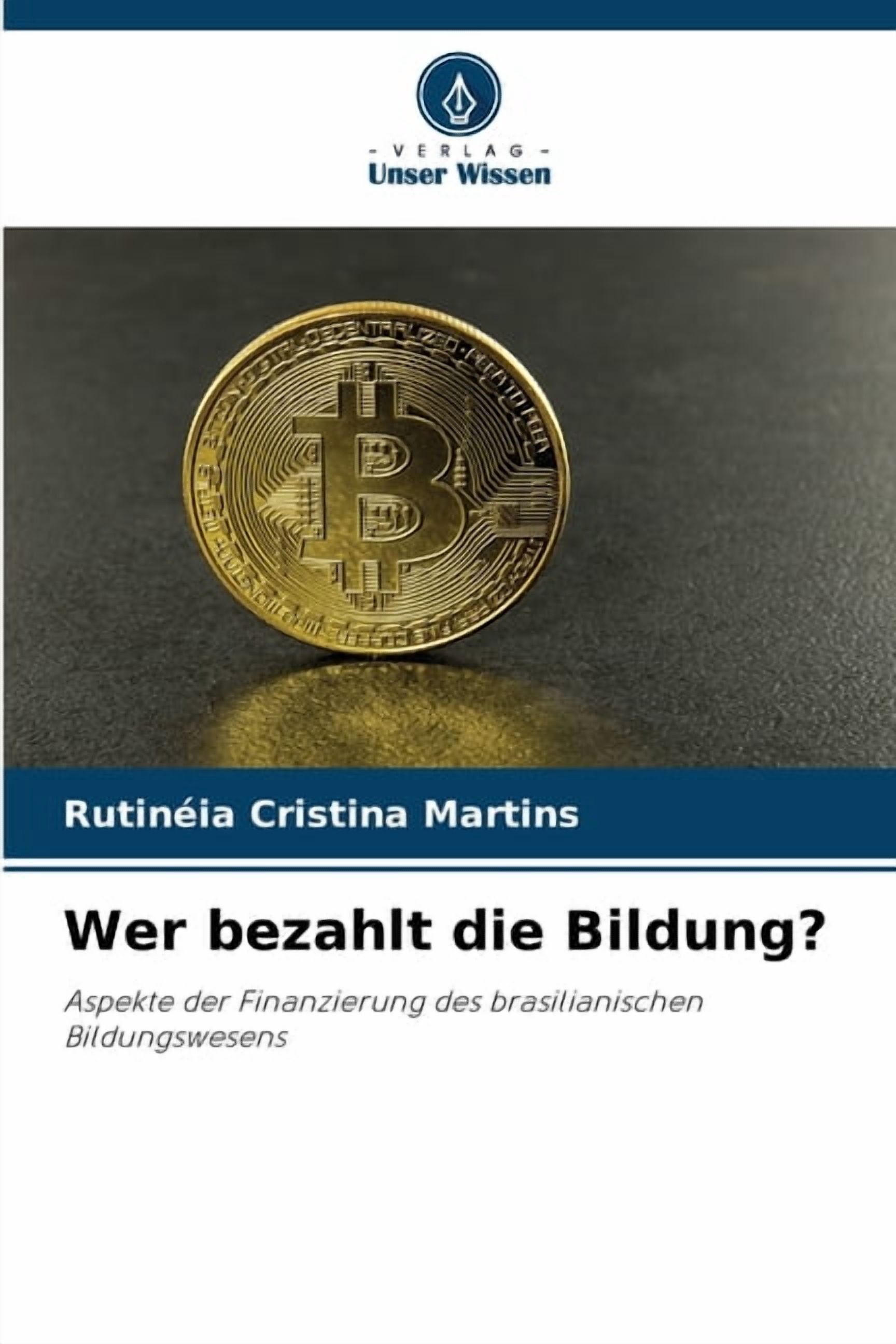 Wer bezahlt die Bildung?, (Paperback)