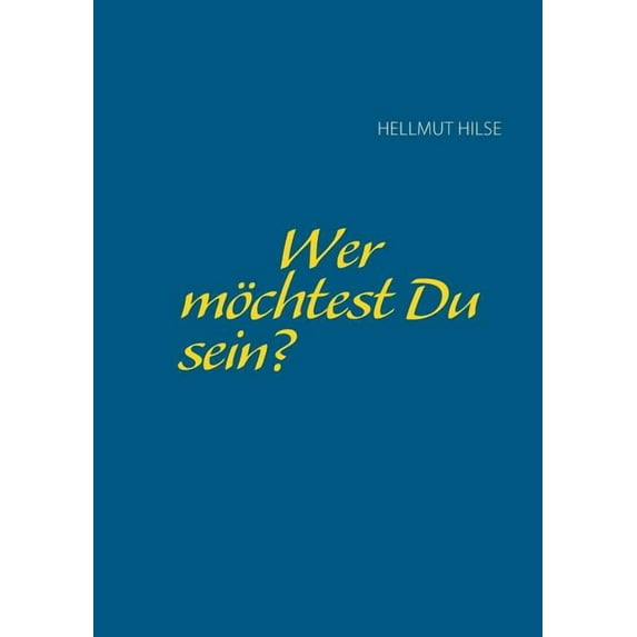 Wer möchtest Du sein?, (Paperback)